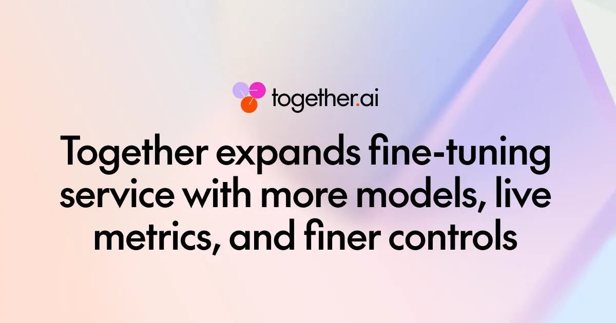 Together AI fine-tuning adds expert LoRA, live metrics, early stopping, and price cuts